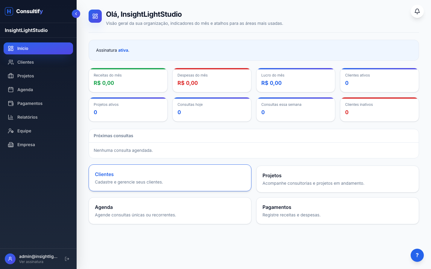 Painel geral do Consultify, com indicadores do mês e atalhos para clientes, projetos, agenda e pagamentos